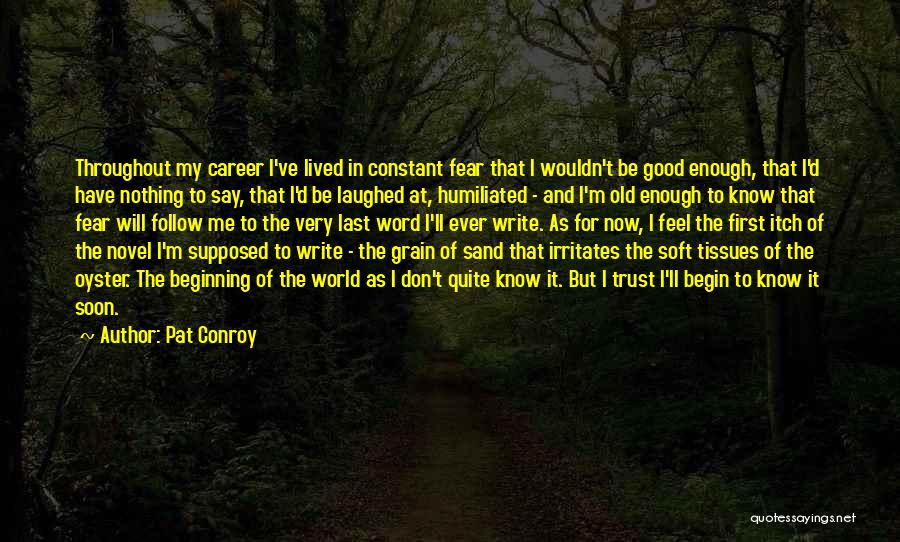 Write In The Sand Quotes By Pat Conroy