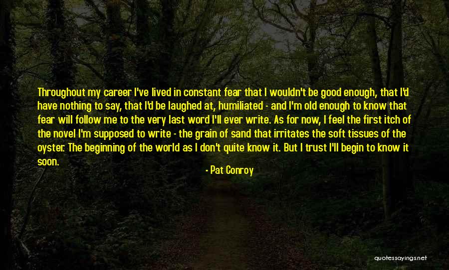 Write In The Sand Quotes By Pat Conroy