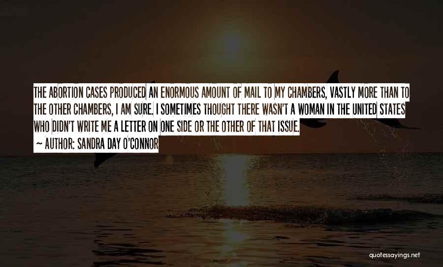 Write Me A Letter Quotes By Sandra Day O'Connor