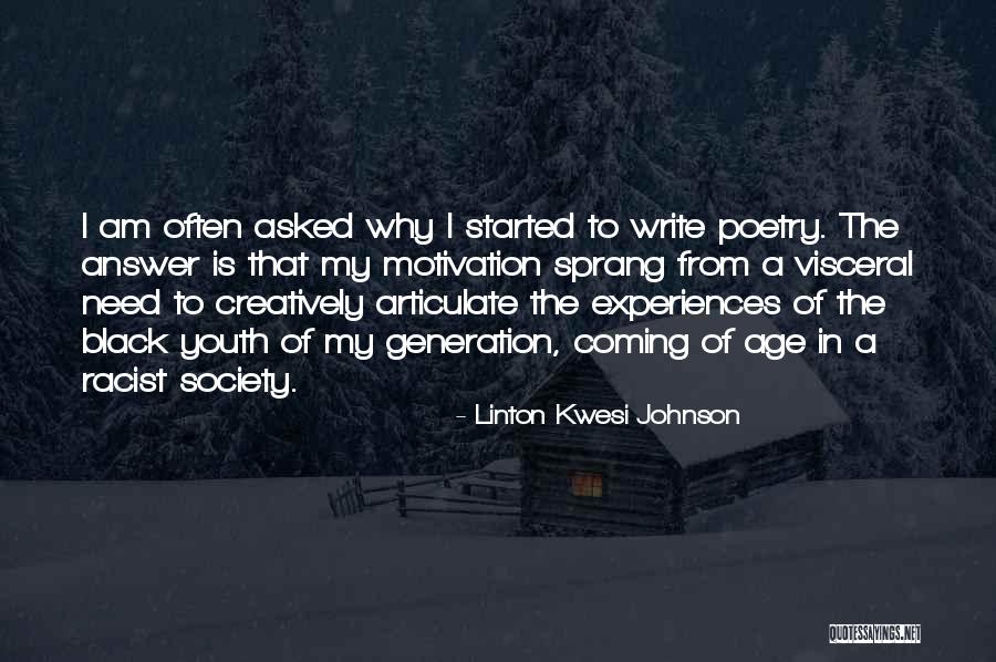 Write Motivation Quotes By Linton Kwesi Johnson Write Motivation Quotes By Linton Kwesi Johnson