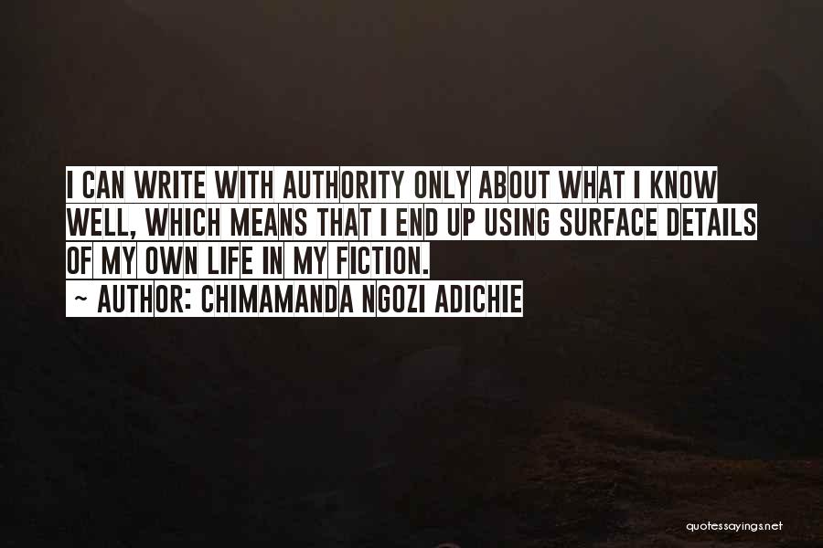 Write My Own Quotes By Chimamanda Ngozi Adichie