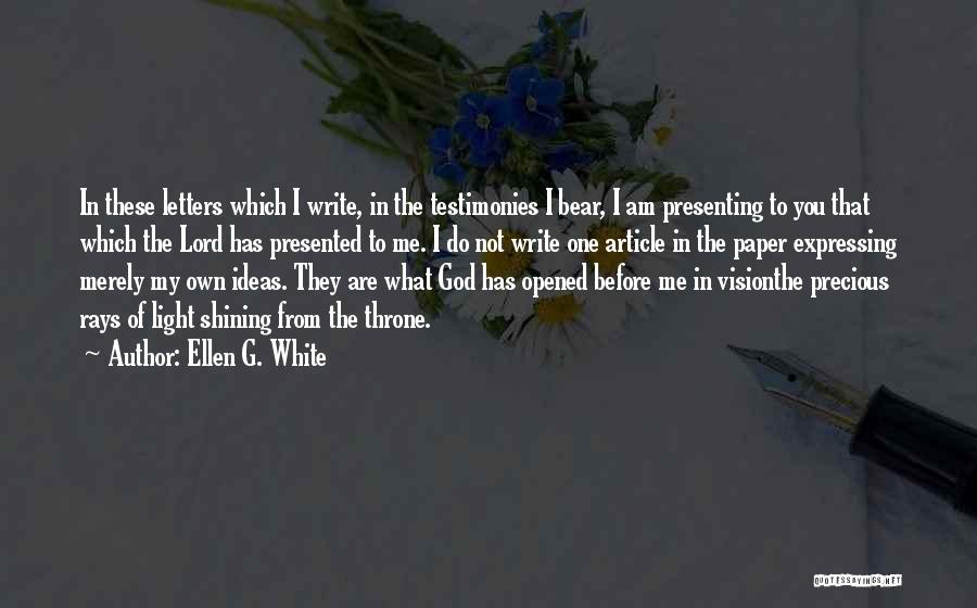 Write My Own Quotes By Ellen G. White