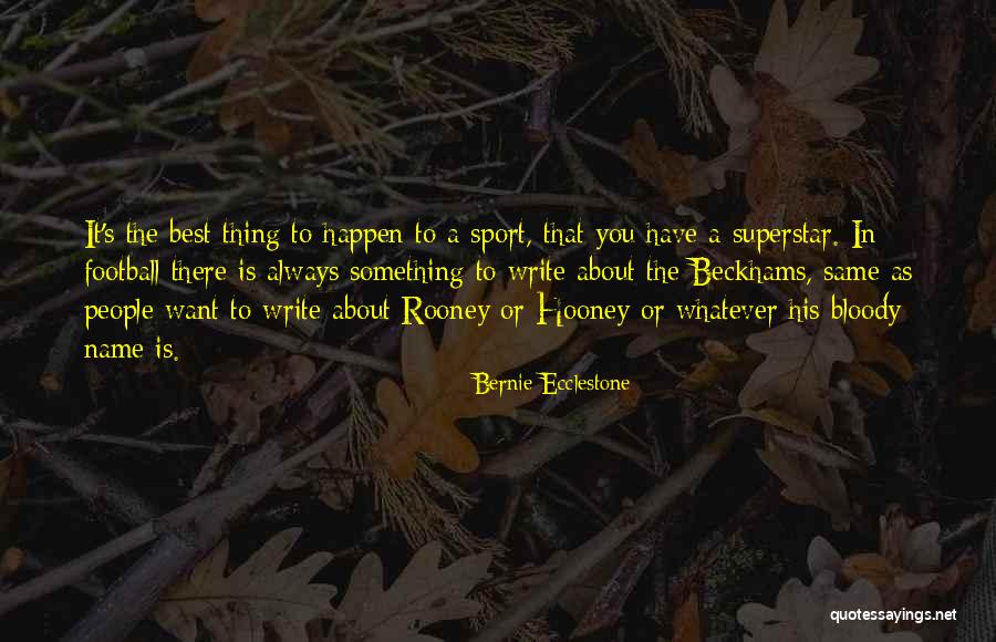 Write Name In Quotes By Bernie Ecclestone