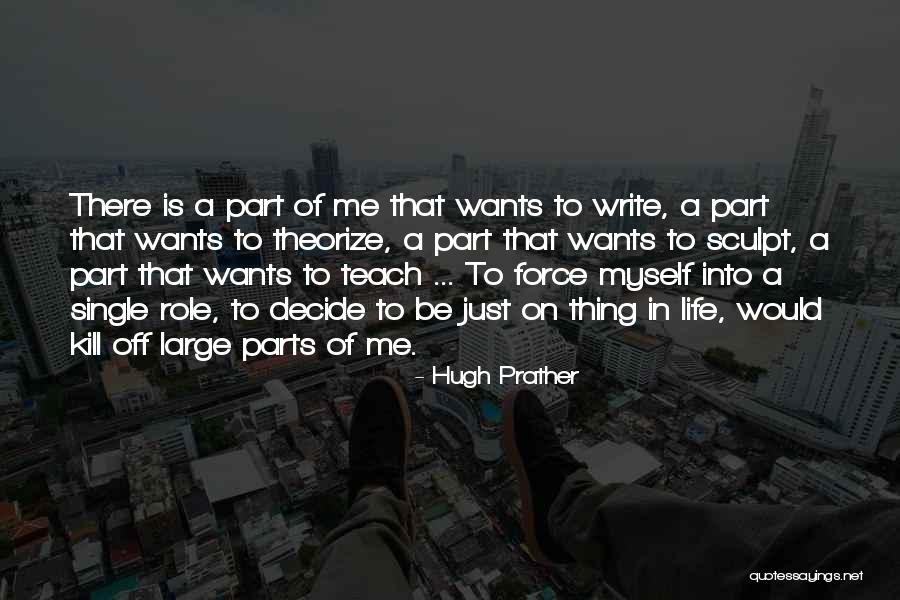 Write On Me Quotes By Hugh Prather Write On Me Quotes By Hugh Prather