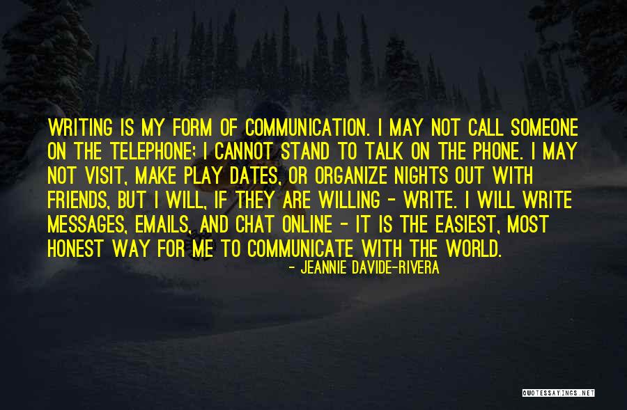 Write On Me Quotes By Jeannie Davide-Rivera Write On Me Quotes By Jeannie Davide-Rivera