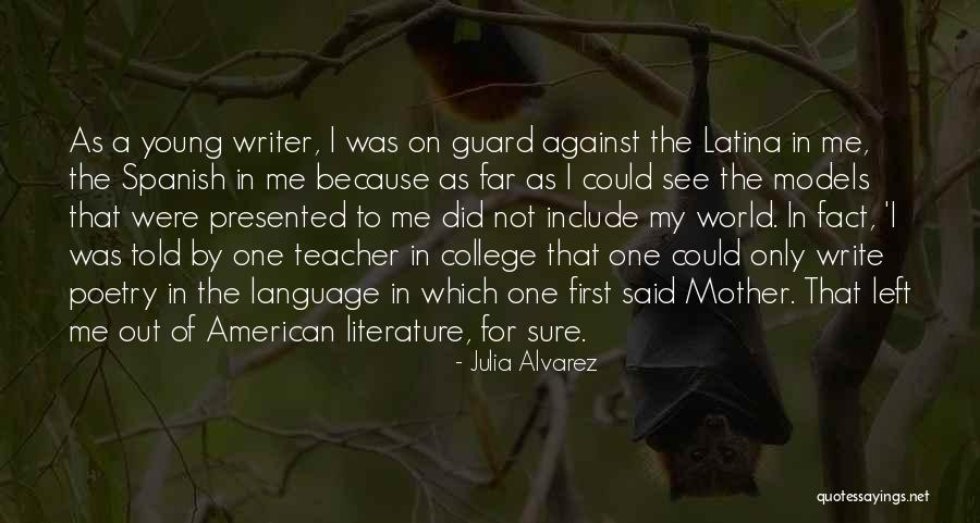 Write On Me Quotes By Julia Alvarez Write On Me Quotes By Julia Alvarez