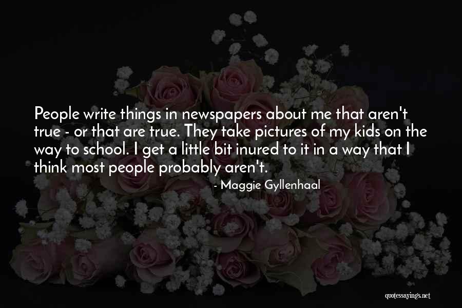 Write On Me Quotes By Maggie Gyllenhaal Write On Me Quotes By Maggie Gyllenhaal