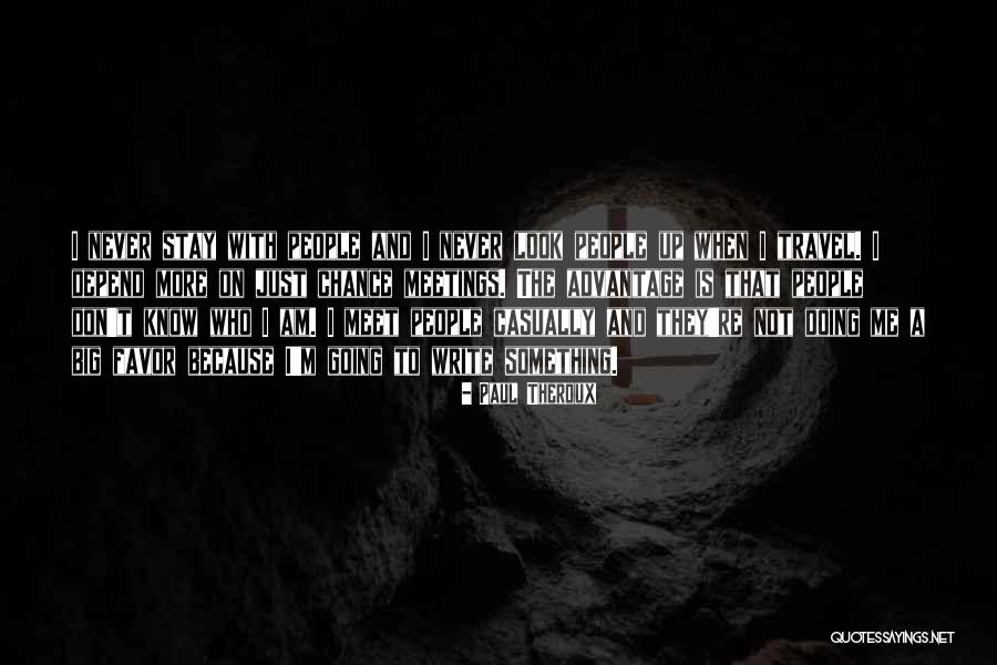 Write On Me Quotes By Paul Theroux Write On Me Quotes By Paul Theroux