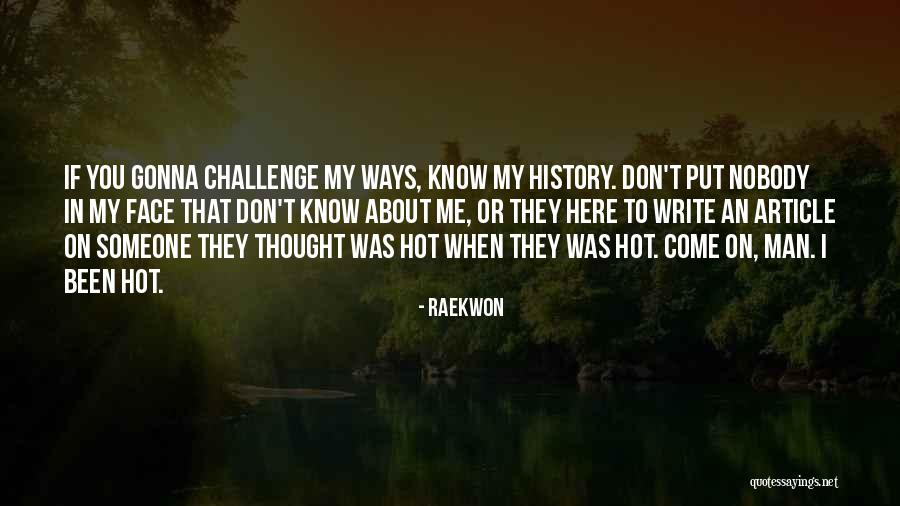 Write On Me Quotes By Raekwon Write On Me Quotes By Raekwon