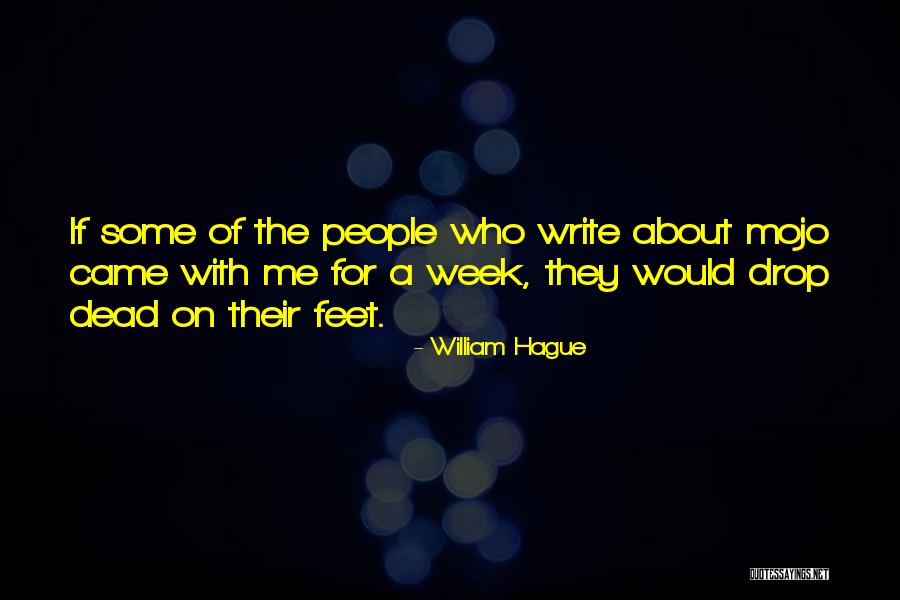 Write On Me Quotes By William Hague Write On Me Quotes By William Hague