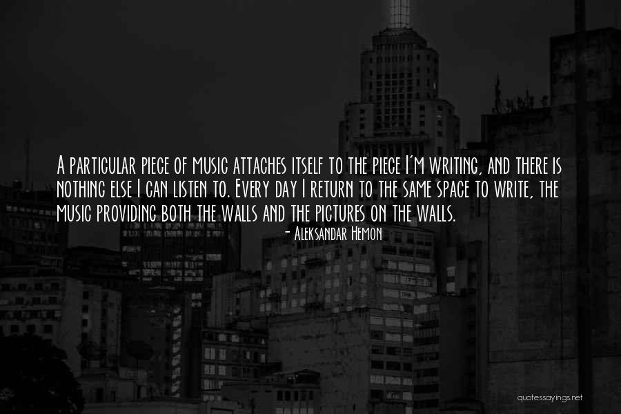 Write On The Walls Quotes By Aleksandar Hemon Write On The Walls Quotes By Aleksandar Hemon