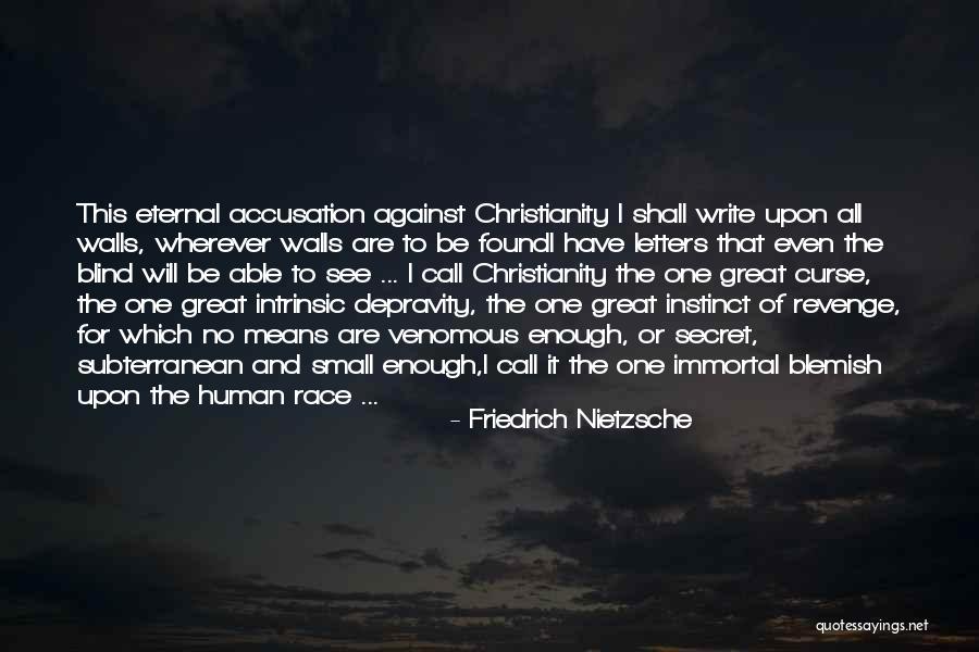 Write On The Walls Quotes By Friedrich Nietzsche Write On The Walls Quotes By Friedrich Nietzsche
