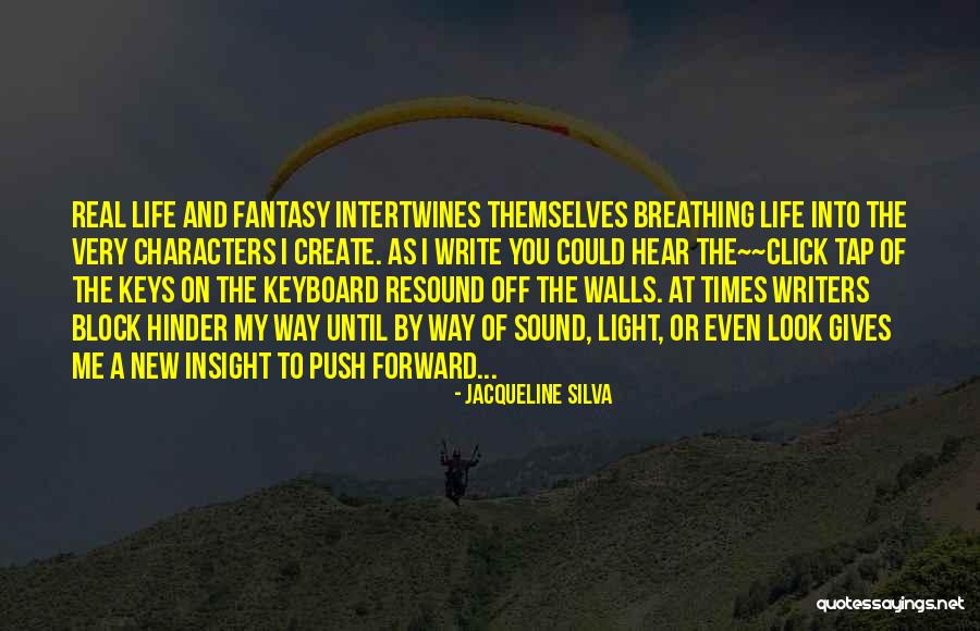 Write On The Walls Quotes By Jacqueline Silva Write On The Walls Quotes By Jacqueline Silva