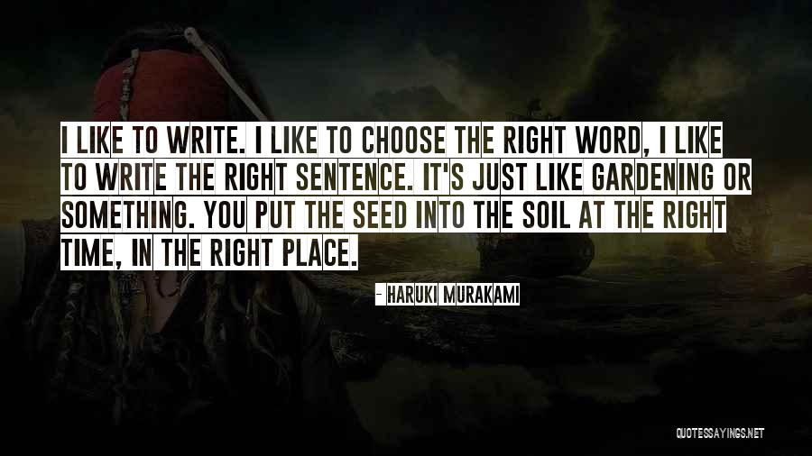 Write Or Right Quotes By Haruki Murakami Write Or Right Quotes By Haruki Murakami