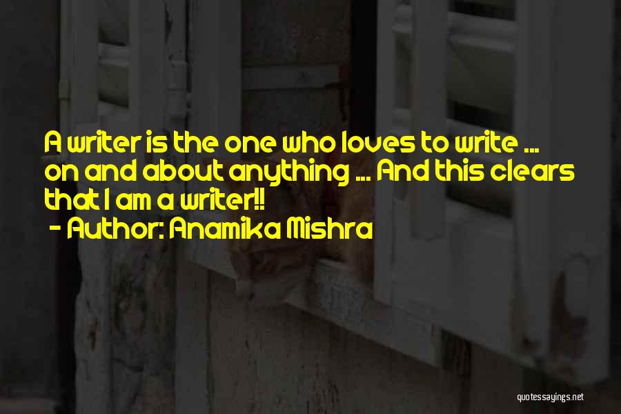 Write Quotes By Anamika Mishra