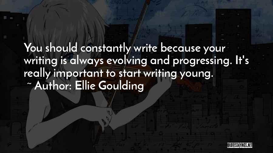 Write Quotes By Ellie Goulding