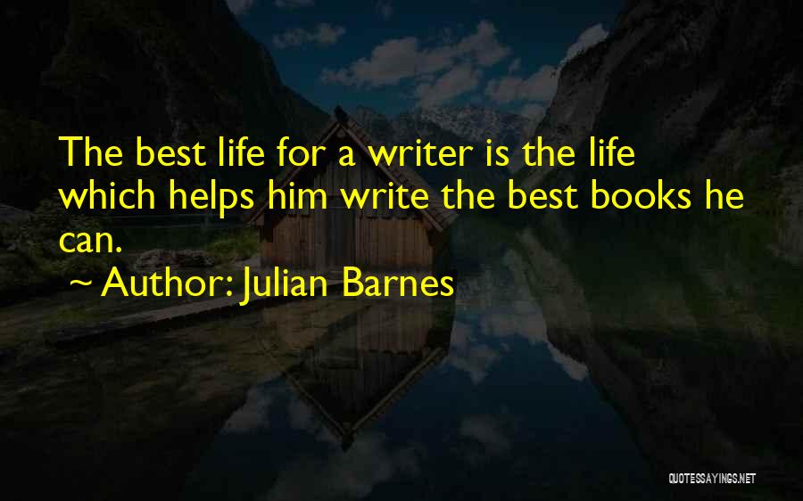 Write Quotes By Julian Barnes