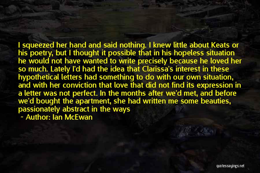 Write Something About Me Quotes By Ian McEwan