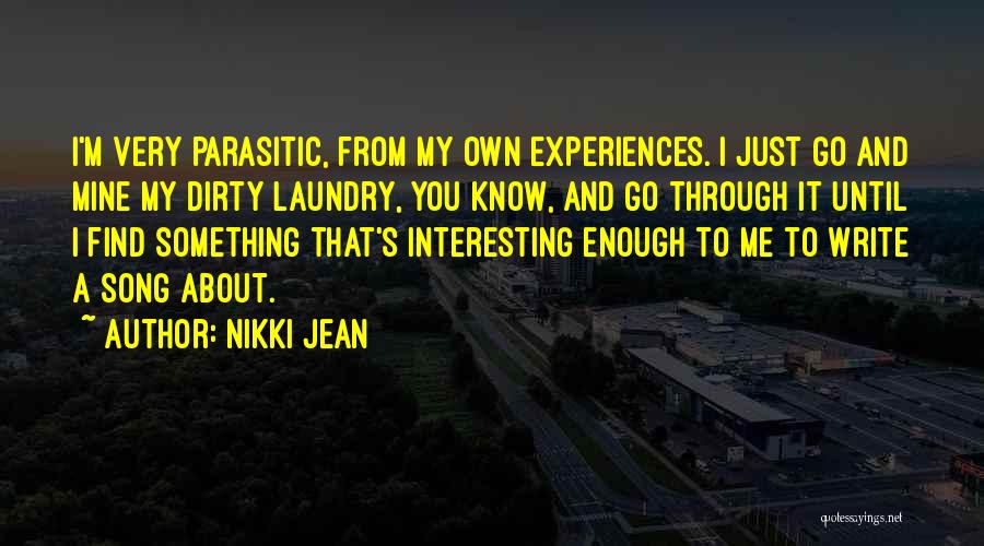 Write Something About Me Quotes By Nikki Jean