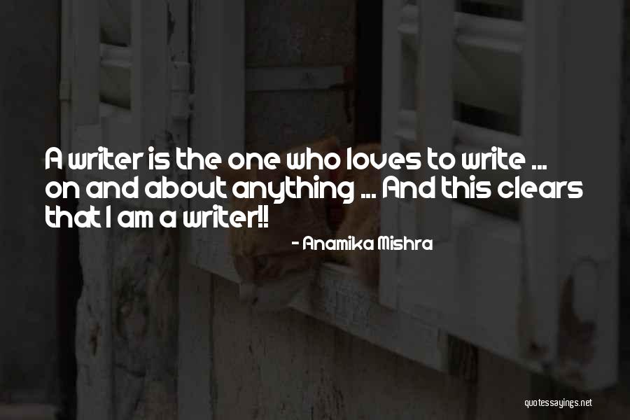 Write Something About Yourself Quotes By Anamika Mishra