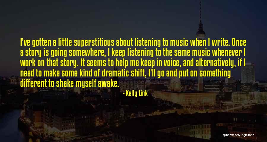 Write Something About Yourself Quotes By Kelly Link