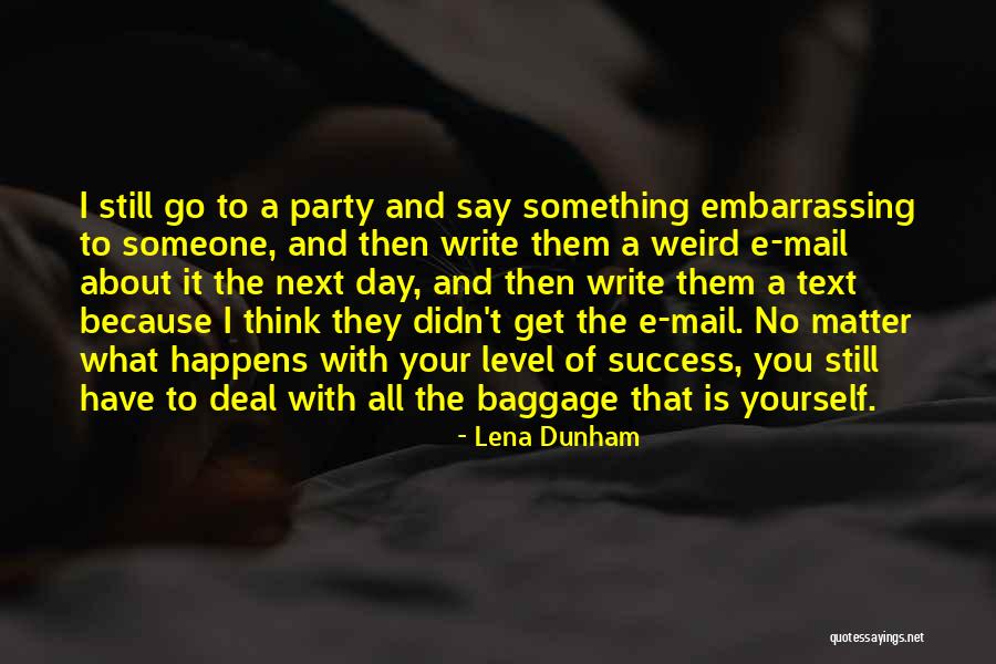 Write Something About Yourself Quotes By Lena Dunham Write Something About Yourself Quotes By Lena Dunham