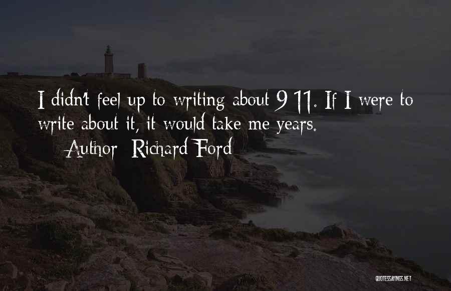 Write Something About Yourself Quotes By Richard Ford