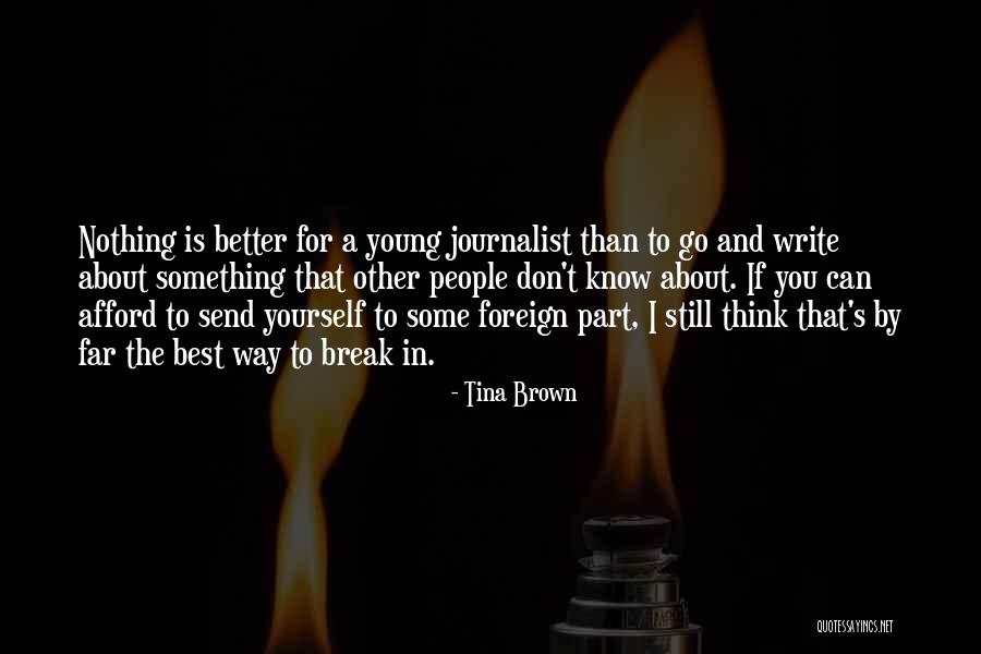 Write Something About Yourself Quotes By Tina Brown