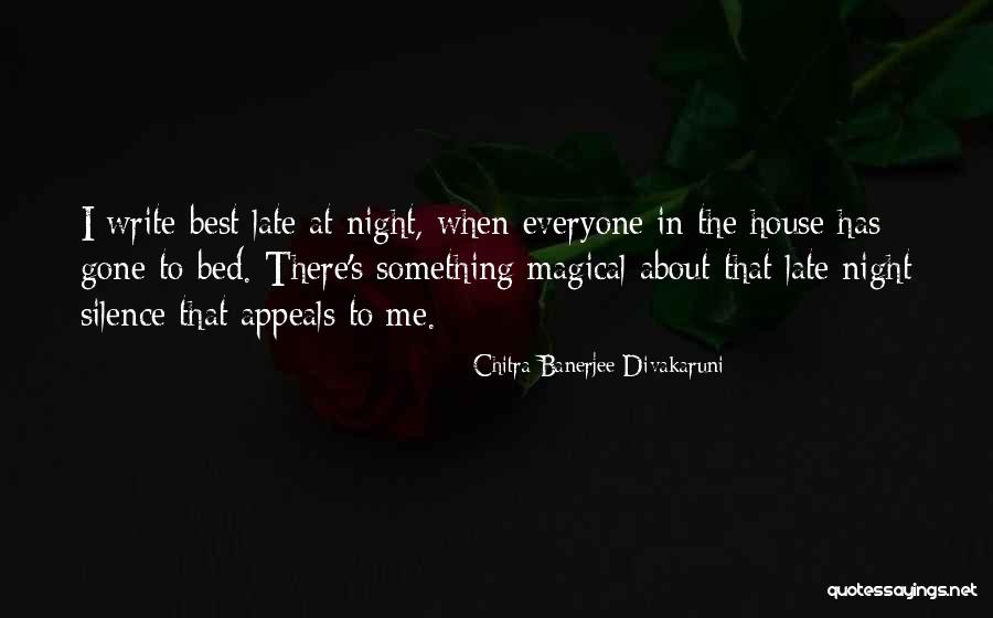 Write Something Quotes By Chitra Banerjee Divakaruni Write Something Quotes By Chitra Banerjee Divakaruni