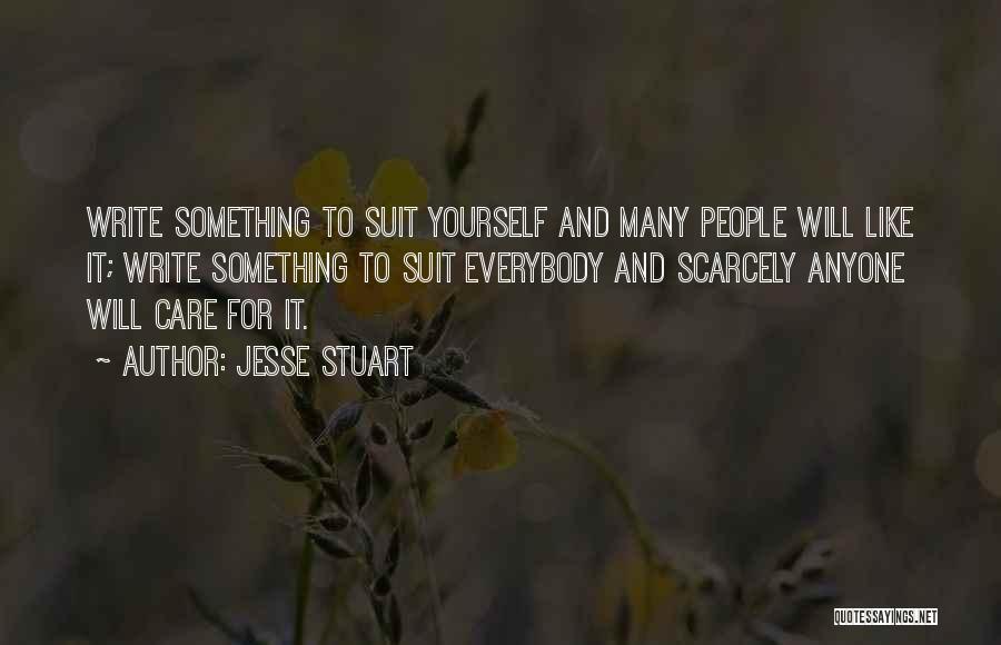 Write Something Yourself Quotes By Jesse Stuart