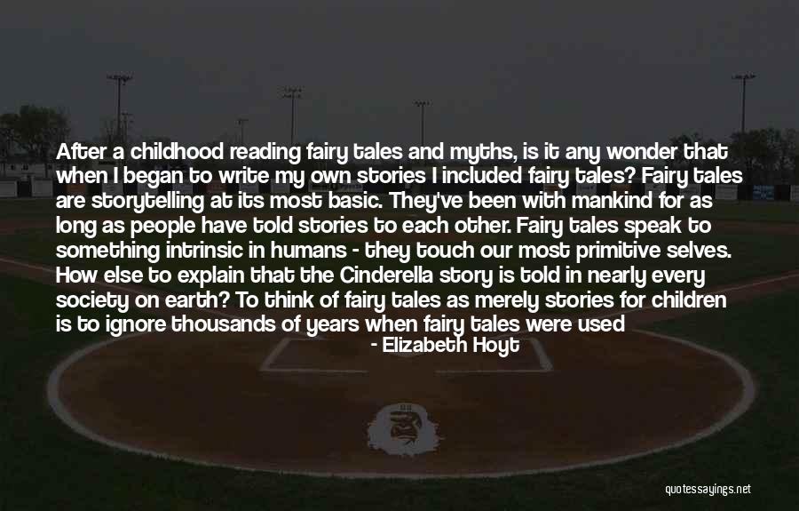 Write Tales Quotes By Elizabeth Hoyt Write Tales Quotes By Elizabeth Hoyt