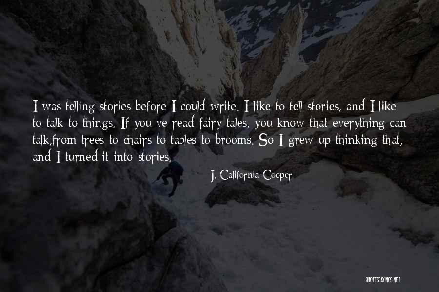 Write Tales Quotes By J. California Cooper Write Tales Quotes By J. California Cooper