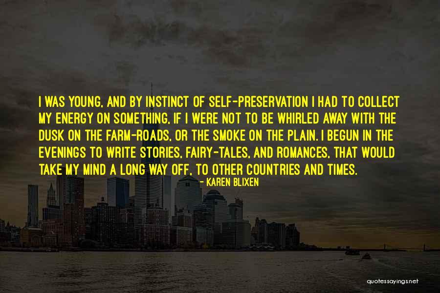 Write Tales Quotes By Karen Blixen Write Tales Quotes By Karen Blixen