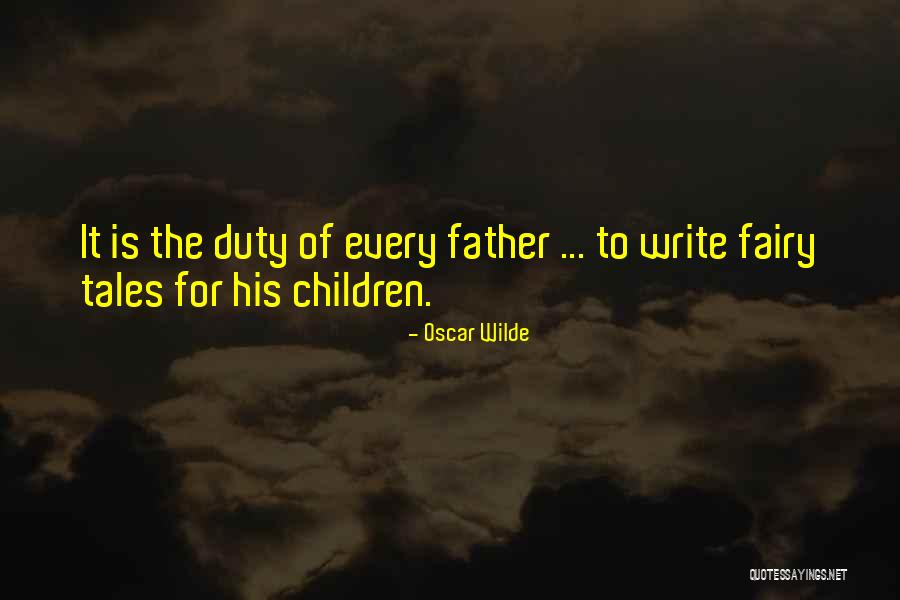 Write Tales Quotes By Oscar Wilde Write Tales Quotes By Oscar Wilde