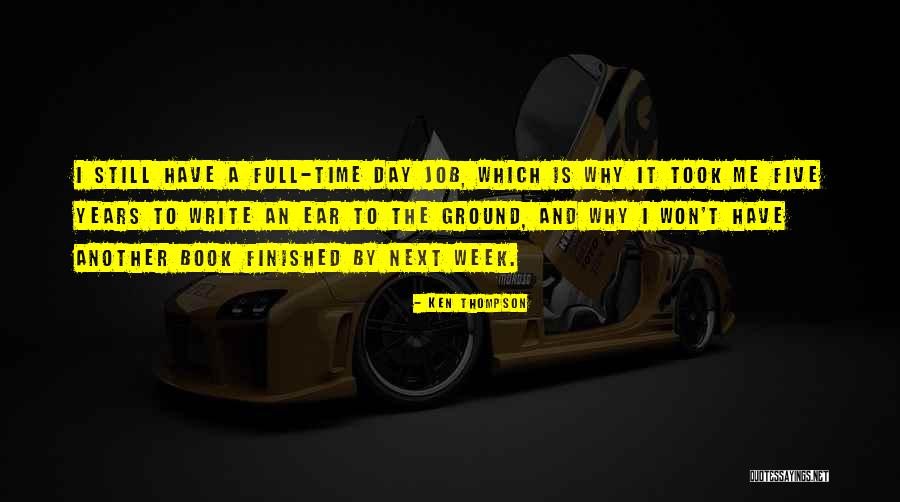 Write The Book Quotes By Ken Thompson Write The Book Quotes By Ken Thompson
