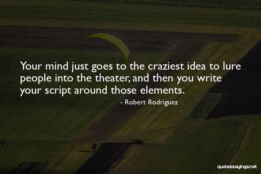 Write The Quotes By Robert Rodriguez