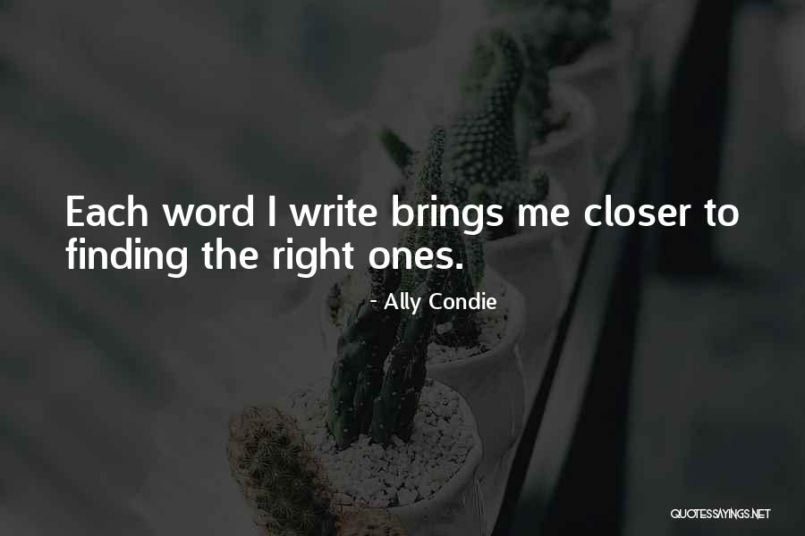 Write The Word Quotes By Ally Condie