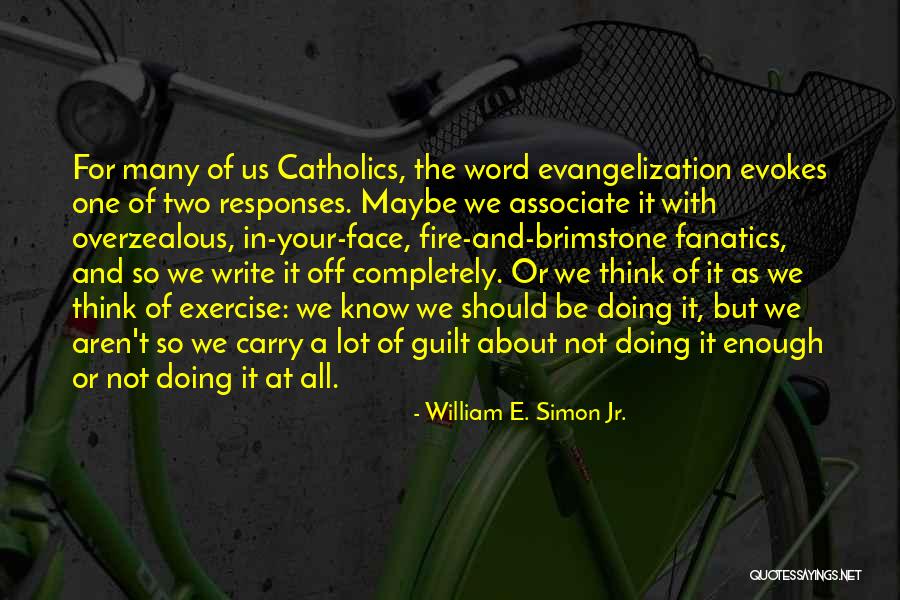 Write The Word Quotes By William E. Simon Jr. Write The Word Quotes By William E. Simon Jr.