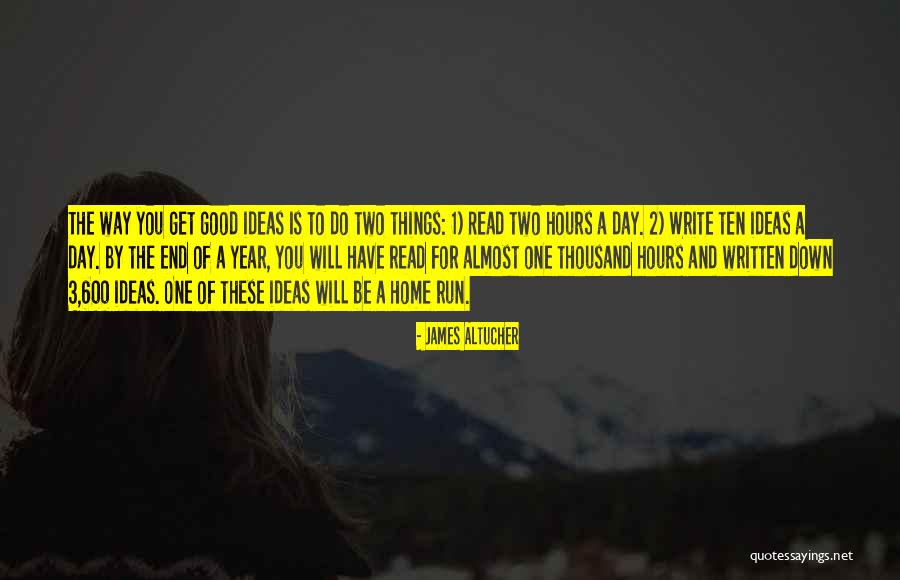 Write Things Down Quotes By James Altucher Write Things Down Quotes By James Altucher
