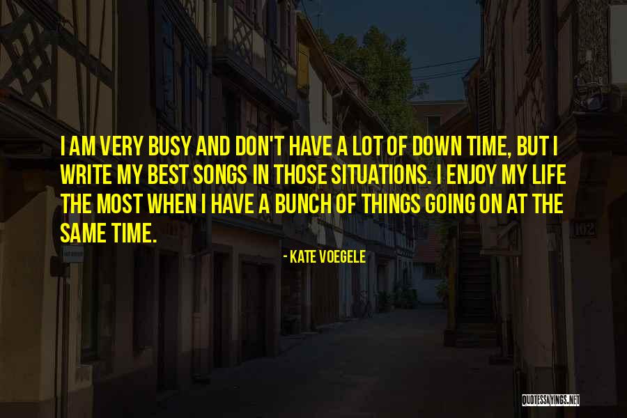 Write Things Down Quotes By Kate Voegele Write Things Down Quotes By Kate Voegele