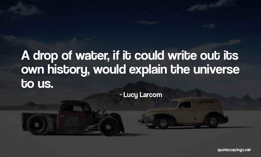 Write Till You Drop Quotes By Lucy Larcom Write Till You Drop Quotes By Lucy Larcom