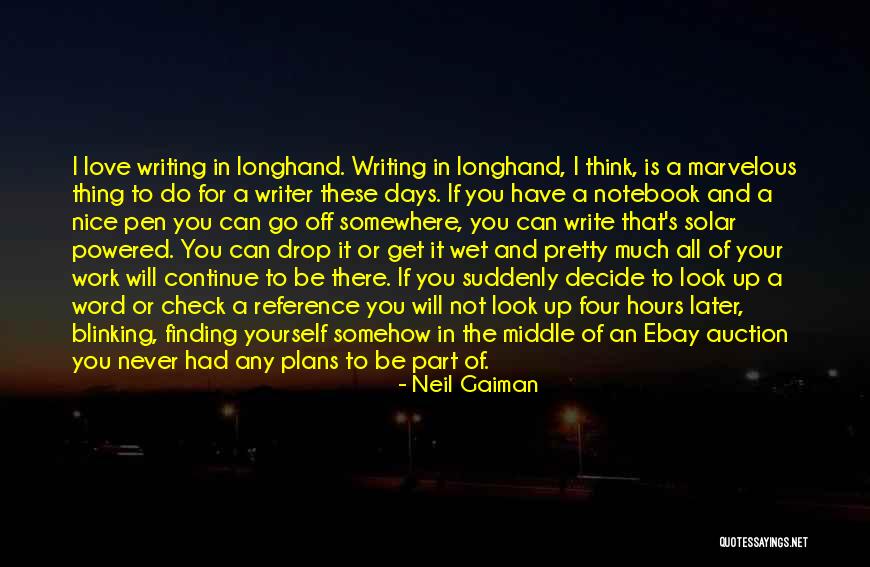 Write Till You Drop Quotes By Neil Gaiman Write Till You Drop Quotes By Neil Gaiman