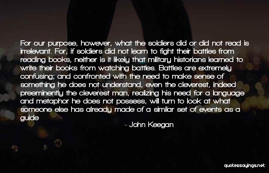 Write To Learn Quotes By John Keegan Write To Learn Quotes By John Keegan