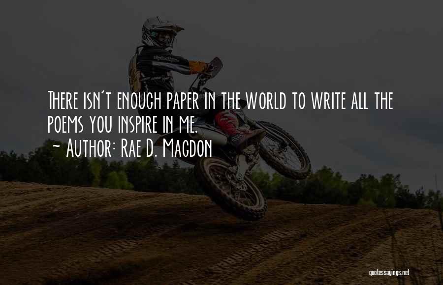 Write To Me Quotes By Rae D. Magdon