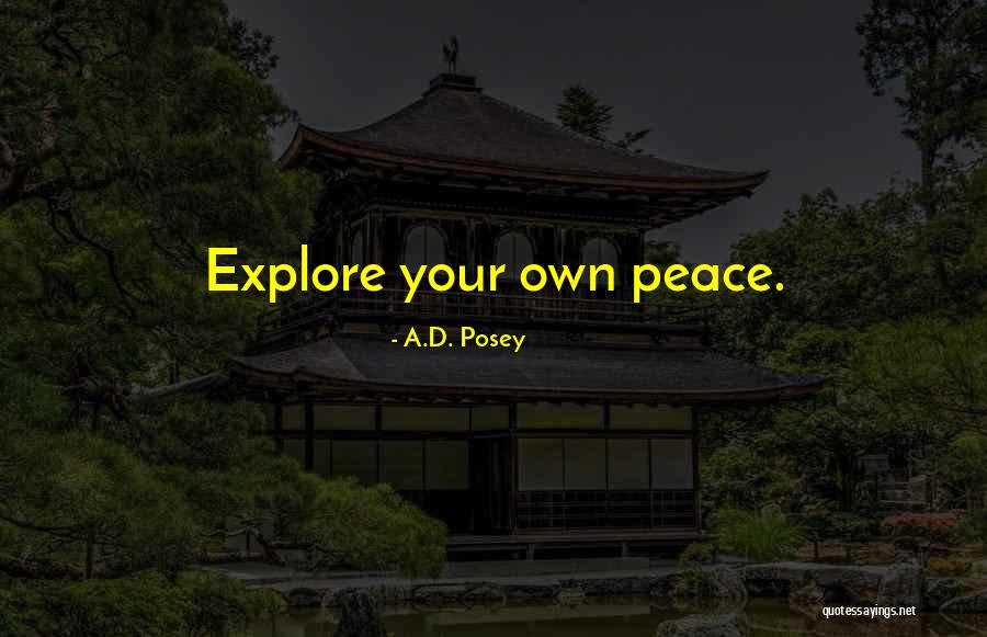 Write Your Own Quotes By A.D. Posey Write Your Own Quotes By A.D. Posey