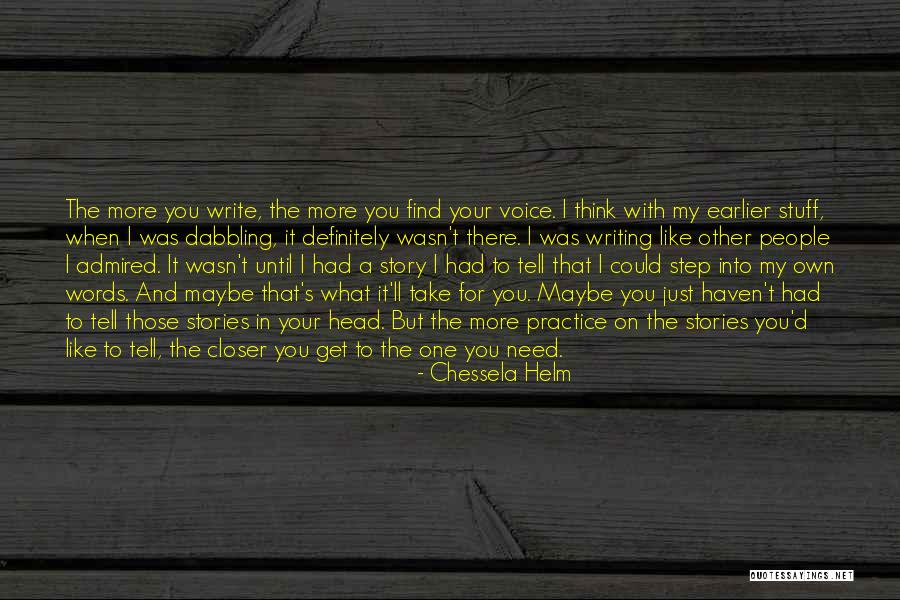 Write Your Own Quotes By Chessela Helm Write Your Own Quotes By Chessela Helm