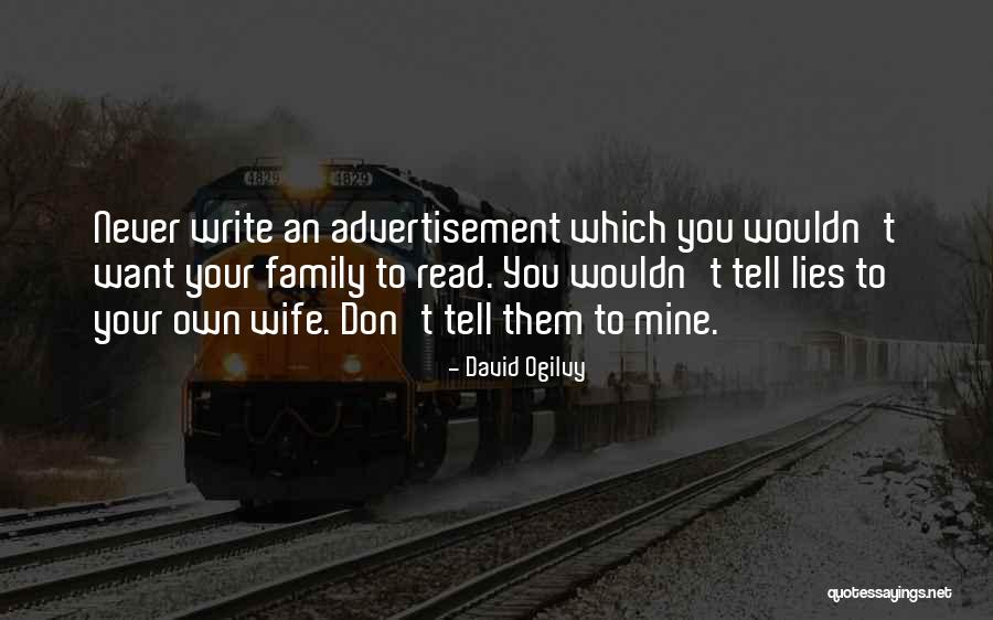 Write Your Own Quotes By David Ogilvy Write Your Own Quotes By David Ogilvy