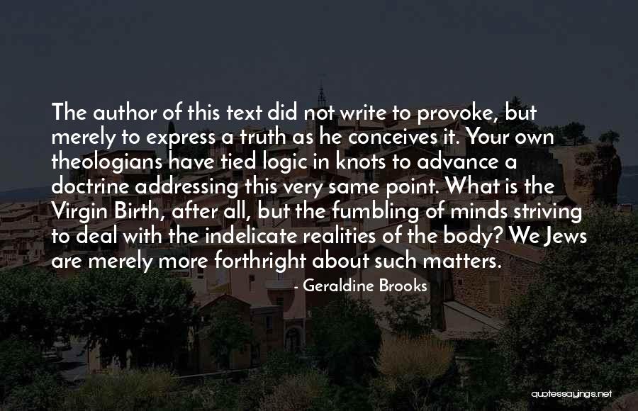 Write Your Own Quotes By Geraldine Brooks Write Your Own Quotes By Geraldine Brooks