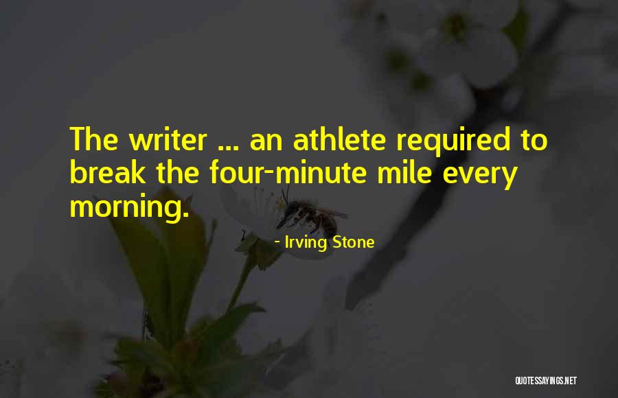 Writer And Athlete Quotes By Irving Stone Writer And Athlete Quotes By Irving Stone