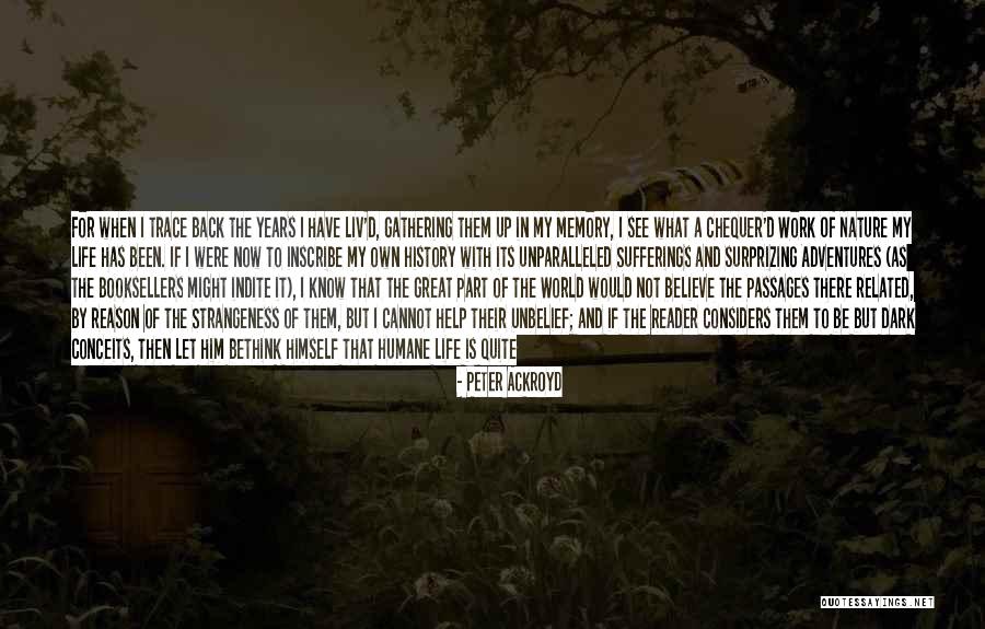 Writer And Part Time Quotes By Peter Ackroyd Writer And Part Time Quotes By Peter Ackroyd